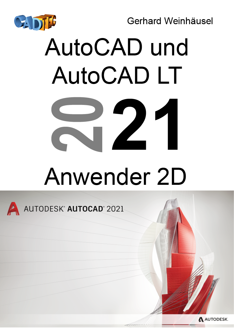 AutoCAD 2021 Anwender 2D
