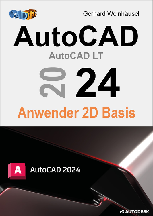 AutoCAD 2024 Anwender 2D Basis