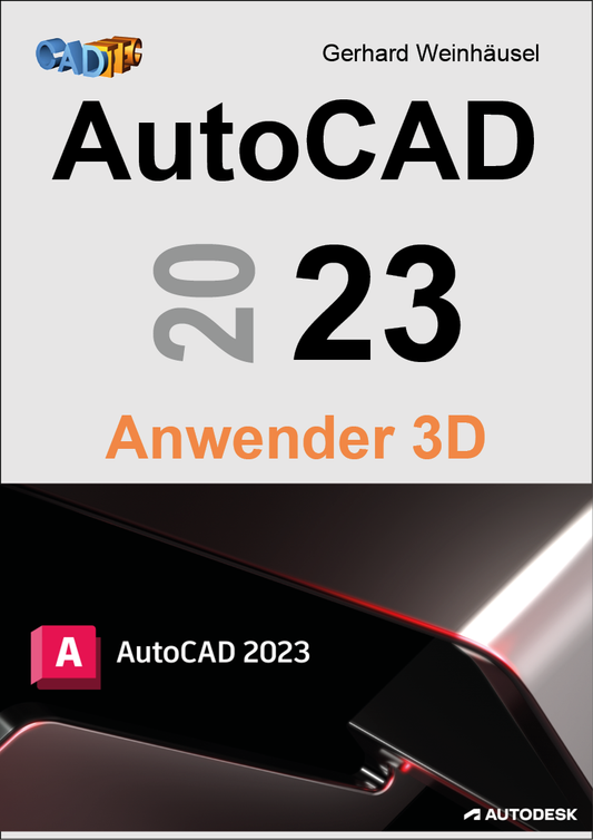 AutoCAD 2023 Anwender 3D